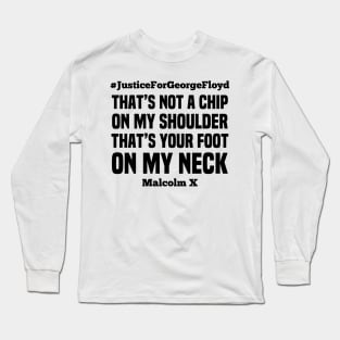 Justice For George Floyd Long Sleeve T-Shirt